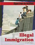 Illegal Immigration (Ripped from the Headlines)