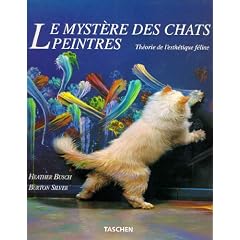Le myst�re des chats peintres : Th�orie de l'esth�tique f�line