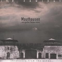 Mauthausen...vom gro�en Sterben h�ren - Chronicles from the Ashes