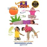 I Can Do... Yoga! Beginners Level