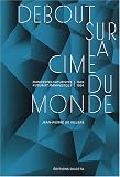 Revue Editions Dilecta  / Debout sur la cime du monde : Manifestes futuristes 1909-1924, édition bilingue français-anglais