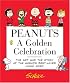 Peanuts: A Golden Celebration: The Art and the Story of the World's Best-Loved Comic Strip