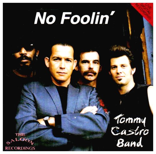 Tommy Castro - No Foolin