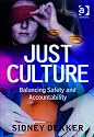 Just Culture: Balancing Safety and Accountability