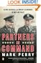 Partners in Command: George Marshall and Dwight Eisenhower in War and Peace