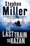 The Last Train to Kazan