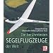 Die ber�hmtesten Segelflugzeuge der Welt