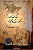 Thick Black Theory: Forbidden Strategies For Victory