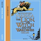 The Lion, the Witch and the Wardrobe: The Chronicles of Narnia, Book 1 | C.S. Lewis