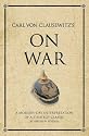 Carl von Clausewitz's On War: A modern-day interpretation of a strategy classic (Infinite Success Series)