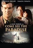 Come See The Paradise