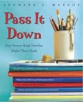 Pass It Down: Five Picture Book Families Make Their Mark