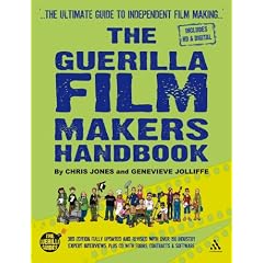 The Guerilla Film Makers Handbook