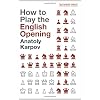 How to Play the English Opening (Batsford Chess Books)