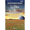 La M�re de l'invention