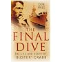 The Final Dive: The Life and Death of Buster Crabb