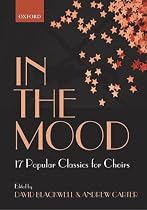 In the Mood: 17 Jazz Classics for Choirs (Lighter Choral Repertoire)