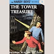 The Tower Treasure: Hardy Boys 1 | [Franklin Dixon]