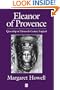 Eleanor of Provence: Queenship in Thirteenth-Century England