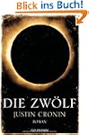 Die Zw�lf: Band 2 der "Passage-Trilog...