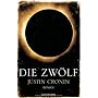 Die Zw�lf: Band 2 der "Passage-Trilogie" - Roman von Justin Cronin