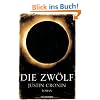 Die Zw�lf: Band 2 der "Passage-Trilogie" - Roman