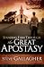 Standing Firm Through the Great Apostasy