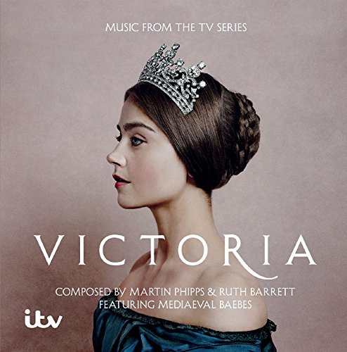Victoria (Original Television Soundtrack) Martin & Ruth Barrett Phipps