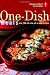American Heart Association One-Dish Meals: Over 200 All-New, All-in-One Recipes