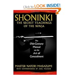 Shoninki, The Secret Teachings of the Ninja: The 17th Century manual on the Art of Concealment