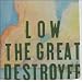 THE GREAT DESTROYER