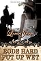 Rode Hard, Put Up Wet: Rough Riders, Book 2