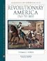 Revolutionary America 1763 to 1800 (Almanacs of American Life)
