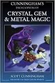 Cunningham's Encyclopedia of Crystal, Gem, and Metal Magic (Paperback)