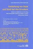  Entstehung Von Staat Und Stadt Bei Den Etruskern:  Luciana Aigner Foresti