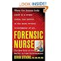 Forensic Nurse: The New Role of the Nurse in Law Enforcement