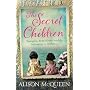 The Secret Children by Alison McQueen