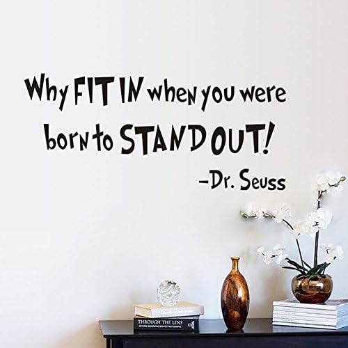Special Design Super Large Creative Art Letter Dr.seuss Quote Recycling Wall Stickers for Home Room Office Removable Wall Decal Sticker (Why fit in, S)