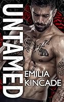 Untamed (A Bad Boy Secret Baby Romance)