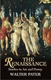 The Renaissance : studies in art and poetry
