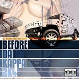 Before Da Kappa 2K4 [Explicit]