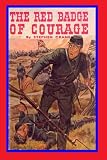 The Red Badge of Courage by Stephen Crane