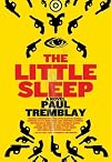 The Little Sleep: A Novel