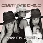 Click here to buy Lose My Breath Game Over by Destiny's Child .