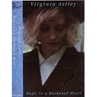 Virginia Astley: Hope in a Darkened Heart by  Virginia Astley, Ryuichi Sakamoto, and David Sylvian 