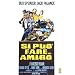 Si Puo' Fare Amigo