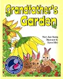 Grandfather's Garden (Mom's Choice Awards Recipient)