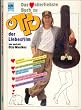 Das herzallerliebste Buch zu Otto der Liebesfilm
