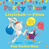 Party time with Littlebob and Plum