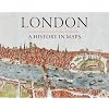 London: A History in Maps